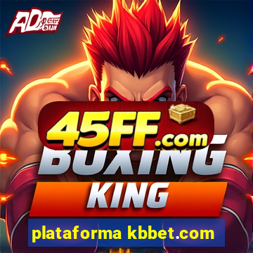 plataforma kbbet.com